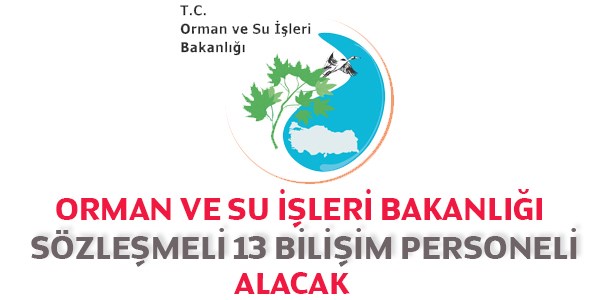 Orman Bakanl Szlemeli Biliim Personeli Alm lan-Dzeltilmi  ilan