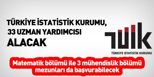 Trkiye statistik Kurumu Uzman Yardmcs alm ilan