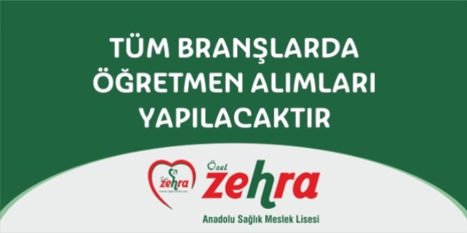 zel Zehra Anadolu Salk Meslek Lisesi retmen Alm lan