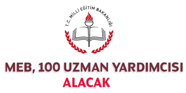 MEB, Milli Eğitim Uzman Yardımcısı Alım İlanı