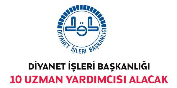 Diyanet İşleri Uzman Yardımcısı Alım İlanı