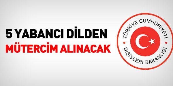 Dışişleri Bakanlığı 12 Mütercim alacak