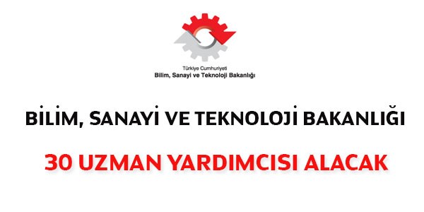 Sanayi Bakanlığı Uzman Yardımcısı Alım İlanı
