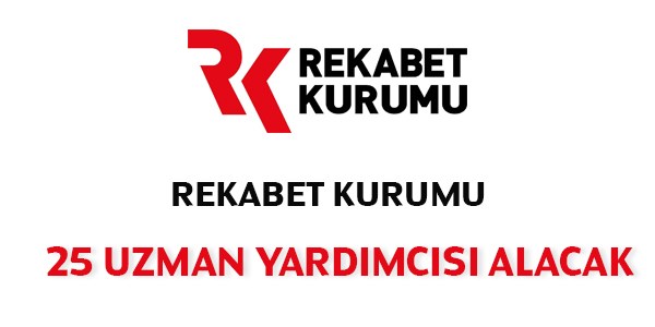 Rekabet Kurumu Uzman Yardımcısı Alım İlanı