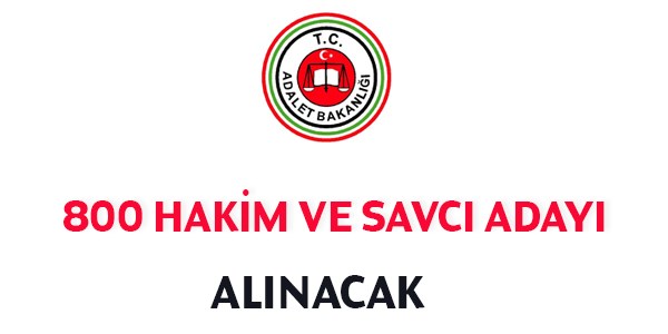 Adalet Bakanlığı Adli Yargı Hakim ve Savcı Adayı Alım İlanı