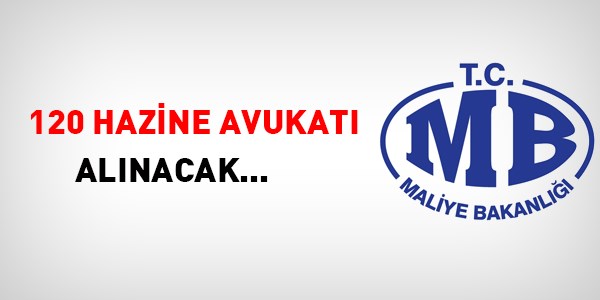 Maliye Bakanlığı, 120 Hazine Avukatı alacak