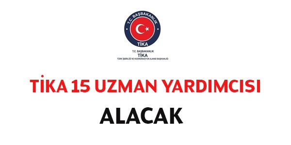 TİKA 15 uzman yardımcısı alacak (Güncellendi)