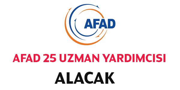 Afet ve Acil Durum Yönetimi Uzman Yardımcısı Alım İlanı