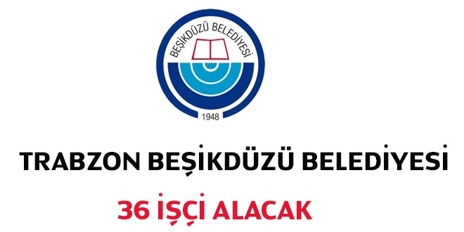 Beşikdüzü Belediyesi İşçi Alım İlanı