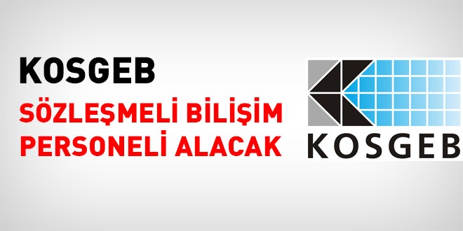 KOSGEB sözleşmeli bilişim personeli alım ilanı