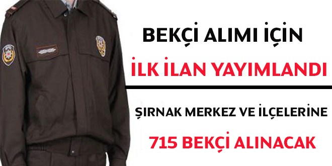 Şırnak ve ilçelerine bekçi alım ilanı