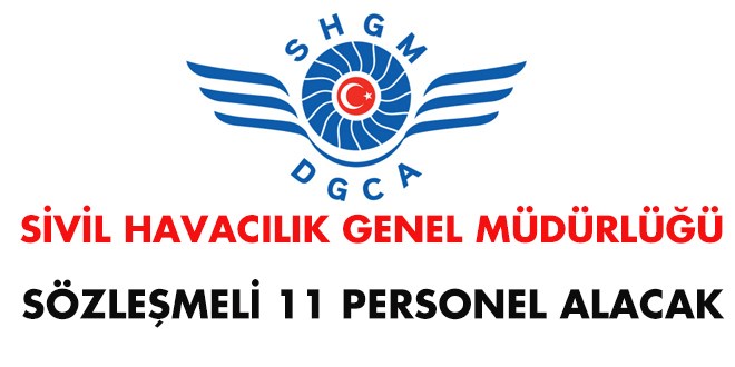 Sivil Havacılık Sözleşmeli  Personel Alım İlanı