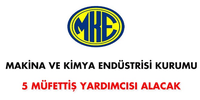 MKEK Müfettiş Yardımcısı Alım İlanı