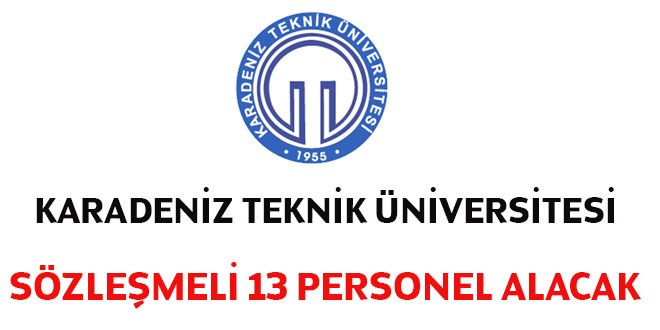 Karadeniz Teknik Üniversitesi Sözleşmeli Personel Alım İlanı