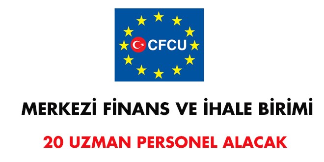 Merkezi Finans ve İhale Birimi Uzman Personel Alım İlanı
