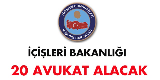 İçişleri Bakanlığı Avukat Alım İlanı