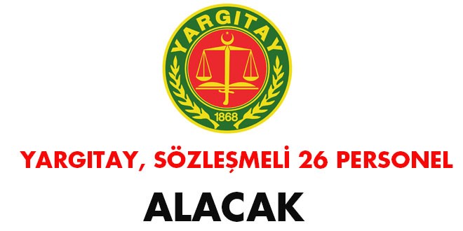 Yargıtay, sözleşmeli 26 personel alacak