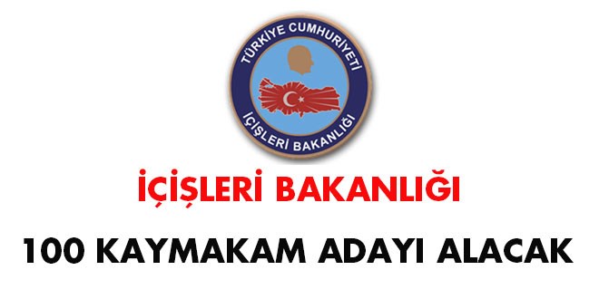 İçişleri Bakanlığı Kaymakam Alım İlanı