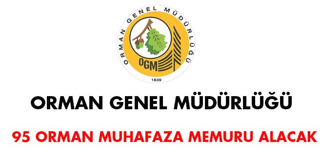 Orman Genel Müdürlüğü, Orman Muhafaza Memuru alacak