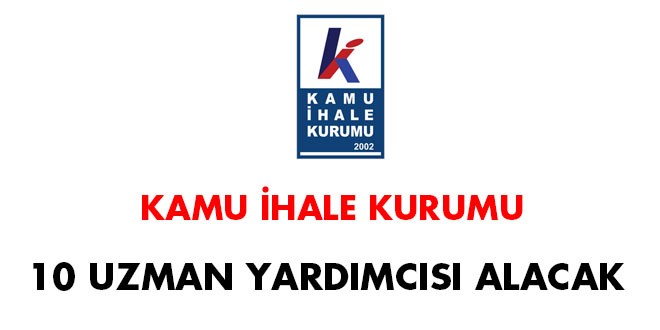 Kamu İhale Uzman Yardımcısı Alım İlanı