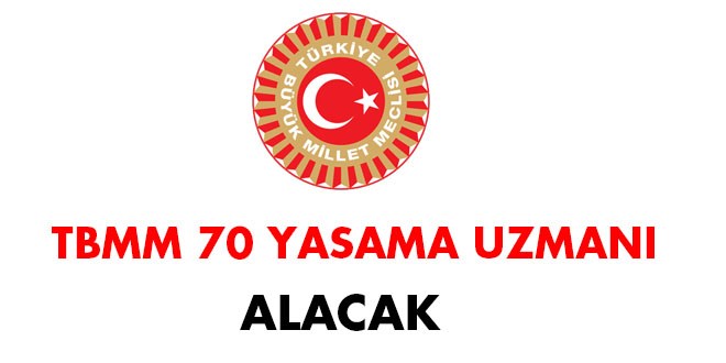 TBMM 70 yasama uzmanı alacak