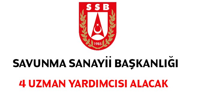 Savunma Sanayi Uzman Yardımcısı Alım İlanı