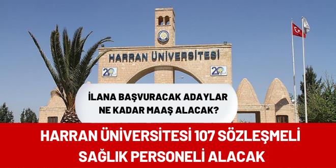 Harran Üniversitesi 107 sözleşmeli sağlık personeli alacak