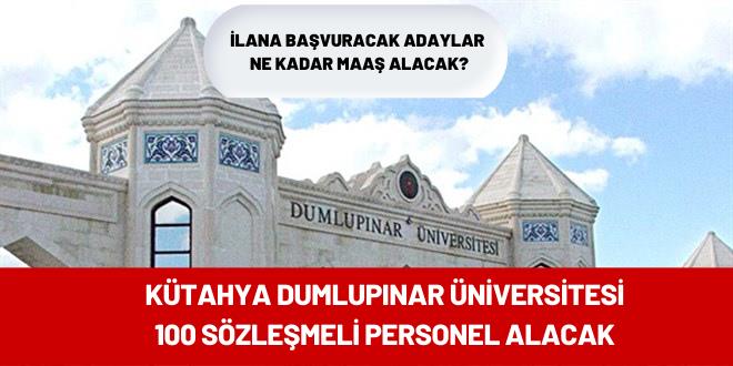 Kütahya Dumlupınar Üniversitesi 100 sözleşmeli personel alacak- Güncellendi