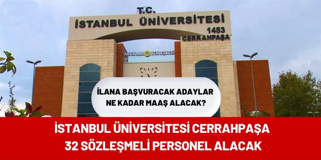 İstanbul Üniversitesi Cerrahpaşa 32 sözleşmeli personel alacak